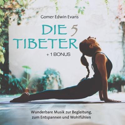 Die 5 Tibeter (+ 1 Bonus) - , CD, 9783957663078