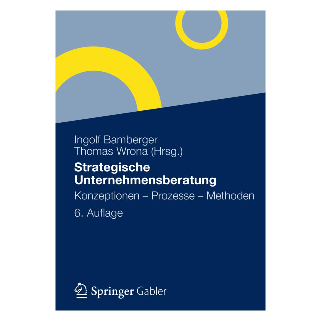 Gabler Strategische Unternehmensberatung (Deutsch, Softcover, Ingolf Bamberger, Thomas Wrona) (7429524)