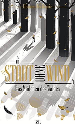 Eléonore Devillepoix - Die Stadt ohne Wind: Band 2 - Das Mädchen des Waldes - Preis vom 18.10.2026 19:22:15 h