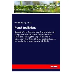 French Spoliations, Fachbücher von United States Dept Of State