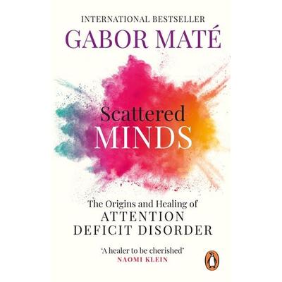 Scattered Minds, Taschenbuch von Gabor Mate, Vermilion, 978-1-78504-221-8