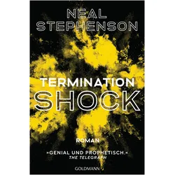 Termination Shock, Belletristik von Neal Stephenson, Tobias Schnettler, Juliane Gräbener-Müller