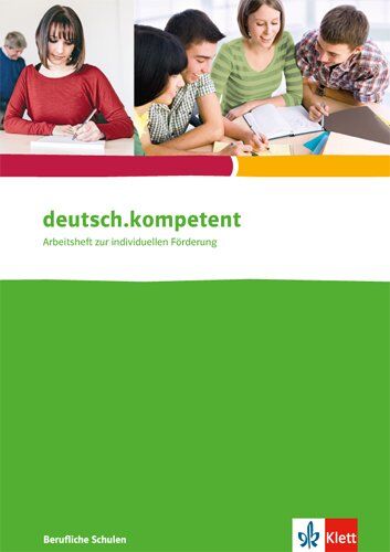 Manfred Maier - deutsch.kompetent: Arbeitsheft zur individuellen Förderung. Berufliche Schulen - Preis vom 30.09.2026 09:01:18 h