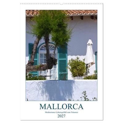 Mallorca - Mediterranes Lebensgefühl zum Träumen (Wandkalender 2027 DIN A2 hoch), CALVENDO Monatskalender