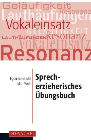 Egon Aderhold - Sprecherzieherisches Übungsbuch - Preis vom 11.10.2026 03:10:56 h