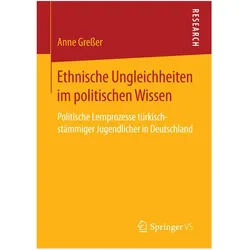 Ethnische Ungleichheiten im politischen Wissen, Fachbücher von Anne Gresser