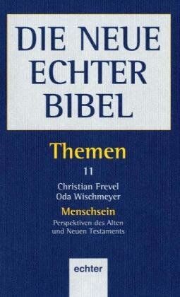 Christoph Dohmen - Menschsein. Perspektiven des Alten und Neuen Testaments: Bd. 11 - Preis vom 04.10.2026 03:51:26 h
