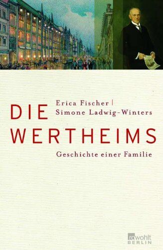Erica Fischer - Die Wertheims: Geschichte einer Familie - Preis vom 09.10.2026 07:28:09 h