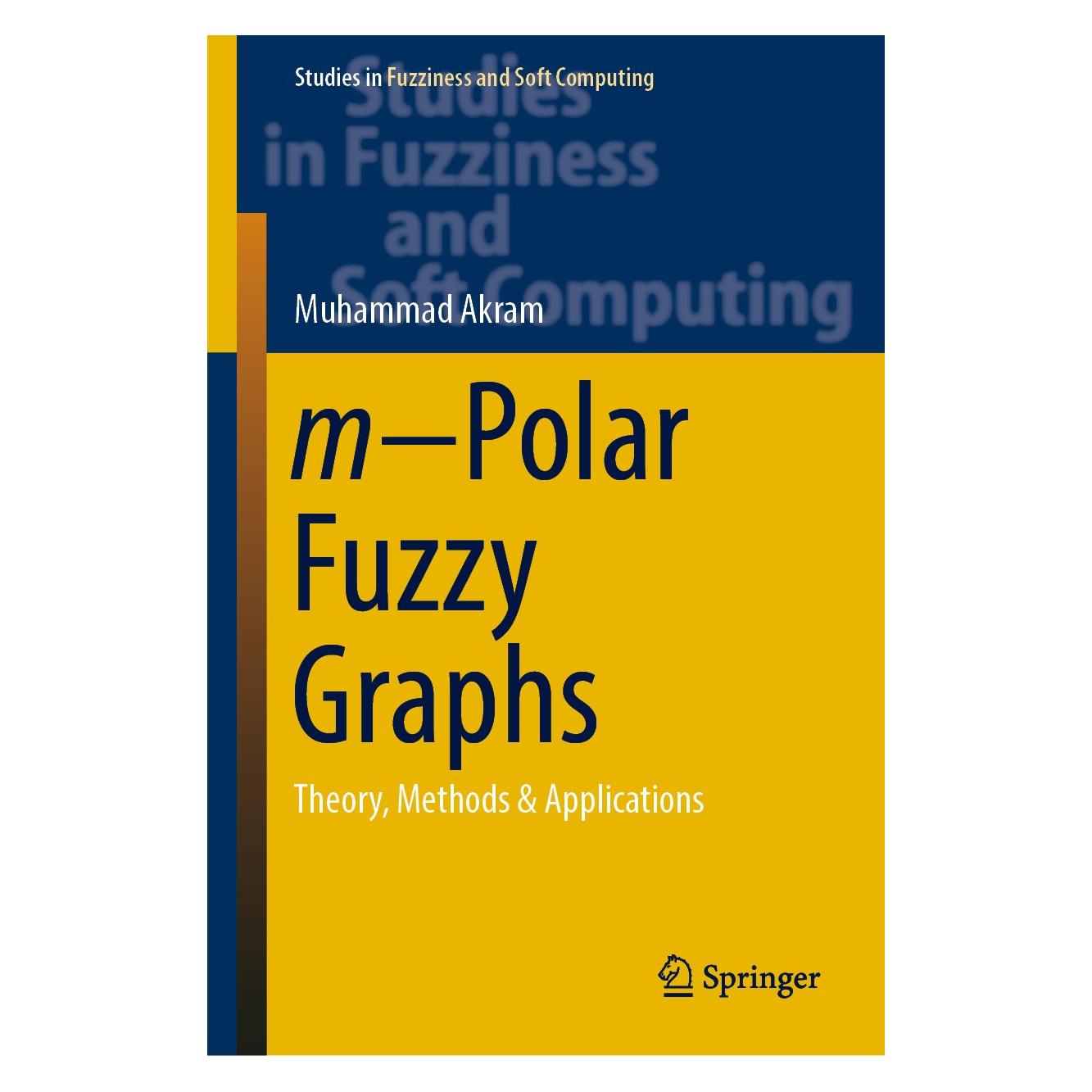 Springer mPolar Fuzzy Graphs (Englisch, Hardcover, Muhammad Akram) (9783030037505)