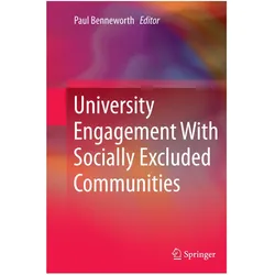 University Engagement With Socially Excluded Communities, Fachbücher von Paul Benneworth