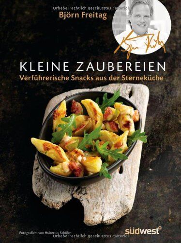 Björn Freitag - Kleine Zaubereien: Verführerische Snacks des Sternekochs - Preis vom 12.10.2026 11:37:12 h