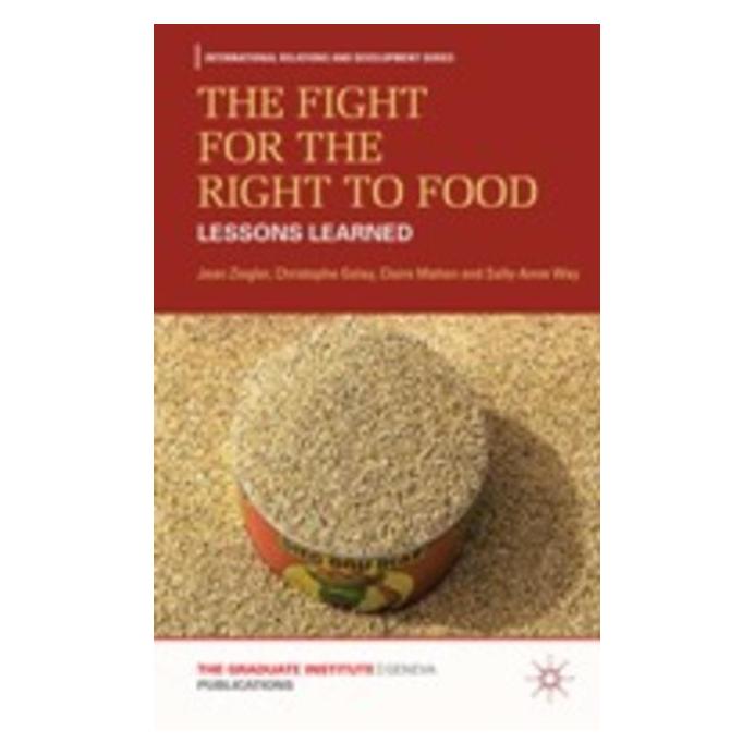 Palgrave Macmillan Uk Ziegler:The Fight for the Right to Food (Englisch, Hardcover, C et al Mahon, C Golay, C. Golay, C. Mahon, J Ziegler, J. Ziegler, S. Way) (63029149)