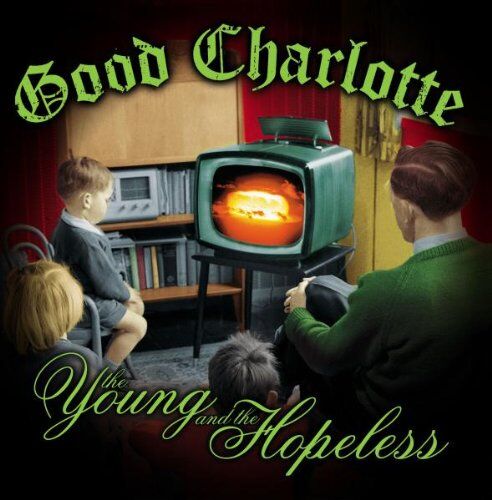Good Charlotte - The Young and the Hopeless - Preis vom 28.09.2026 21:19:57 h