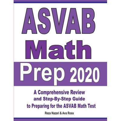 ASVAB Math Prep 2020, Taschenbuch von Reza Nazari,Ava Ross, Effortless Math Education, 978-1-64612-189-2