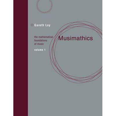 Musimathics, Taschenbuch von Gareth Loy, MIT Press, 978-0-262-51655-6