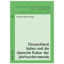 Deutschland, Italien und die slavische Kultur der Jahrhundertwende, Fachbücher von Gerhard Ressel