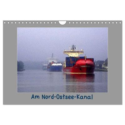 Am Nord- Ostsee-Kanal (Wandkalender 2027 DIN A4 quer), CALVENDO Monatskalender
