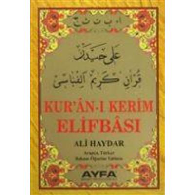 Kuran-i Kerim Elifbasi Dergi Boy, Taschenbuch von Ali Haydar, Ayfa Basin Yayin, 978-9944-933-50-6