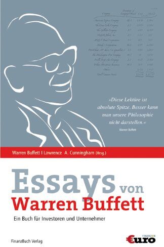 Warren Buffett - Essays von Warren Buffett: Das Buch für Investoren und Unternehmer - Preis vom 30.09.2026 09:01:18 h