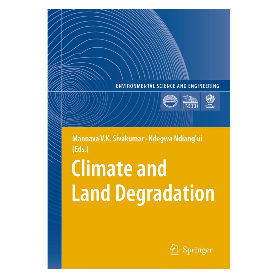 Springer Climate and Land Degradation (Englisch, Softcover, /, Mannava V. K. Sivakumar, Mannava/Ndiang'ui, Ndegwa Ndiang'ui, VK Sivakumar) (55375575)
