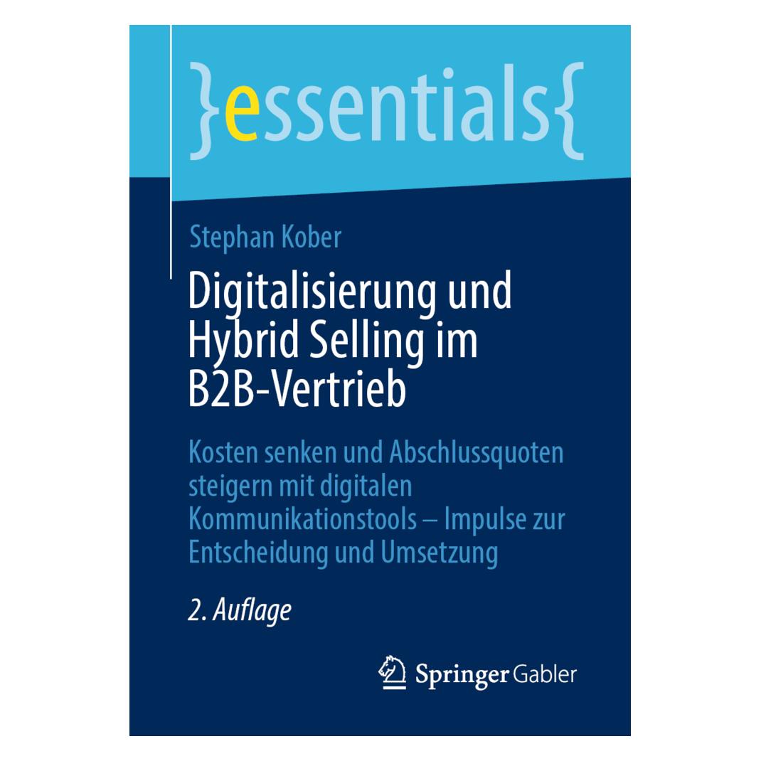 Springer Digitalisierung und Hybrid Selling im B2B-Vertrieb (Deutsch, Stephan Kober, 2022) (54545478)