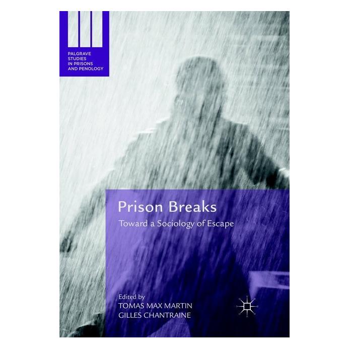 Springer Prison Breaks (Englisch, Softcover, Gilles Chantraine, Tomas Max Martin) (56049942)