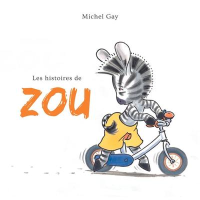Les histoires de Zou - Michel Gay, Audio, 9782211340748