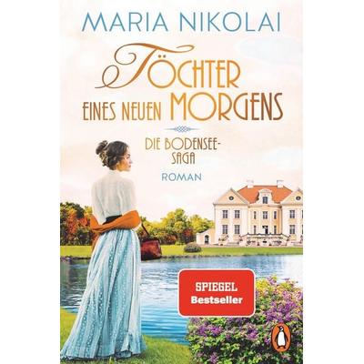Töchter eines neuen Morgens, Taschenbuch von Maria Nikolai, Penguin, 978-3-328-10761-3