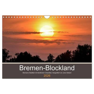 Bremen-Blockland (Wandkalender 2026 DIN A4 quer), CALVENDO Monatskalender