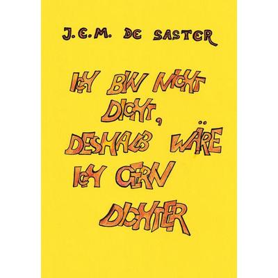 Ich bin nicht dicht, deshalb wäre ich gern Dichter, Gebundene Ausgabe von Jutta Elisabethe Mees, BoD – Books on Demand, 978-3-7557-3361-4