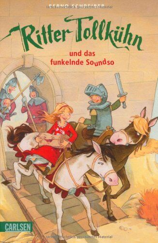 Bernd Schreiber - Ritter Tollkühn, Band 2: Ritter Tollkühn und das funkelnde Soundso - Preis vom 10.10.2026 11:48:34 h