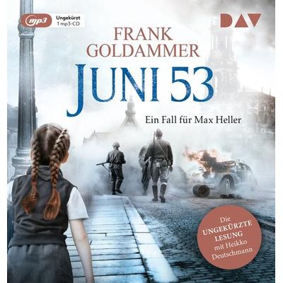 Juni 53. Ein Fall für Max Heller - Frank Goldammer, Audio, 9783742418210