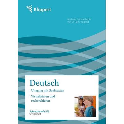Sachtexte ¦ Visualisieren und Recherchieren, Geheftet von Kreische,Weiss, Klippert Verlag in der AAP Lehrerwelt GmbH, 978-3-12-921052-9