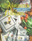 Das Kreuzstich-Buch Landleben. Die schönsten Motive im Landhausstil - Preis vom 04.10.2026 03:51:26 h