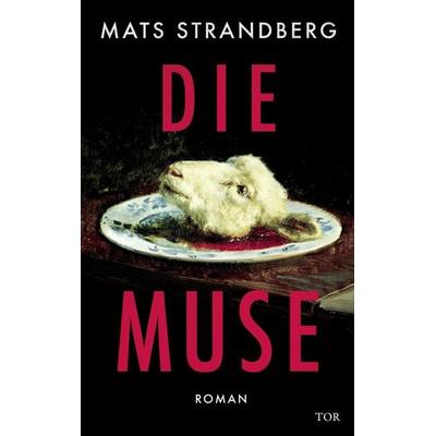 Die Muse, Taschenbuch von Mats Strandberg, Fischer Tor, 978-3-596-71337-0