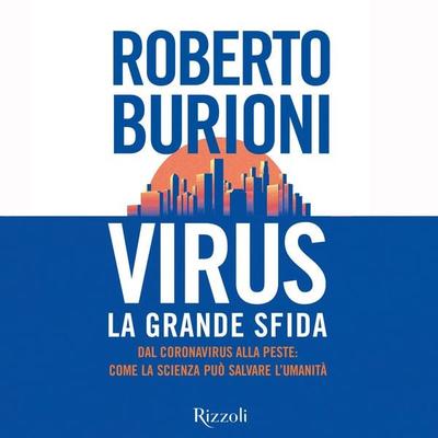 Virus, la grande sfida - Roberto Burioni, Audio, 9788831800532