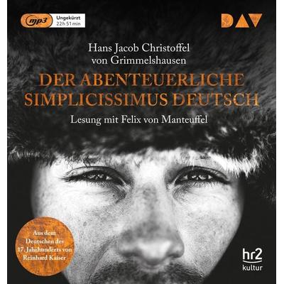 Der abenteuerliche Simplicissimus Deutsch - Hans Jacob Christoffel Grimmelshausen, Audio, 9783742401908