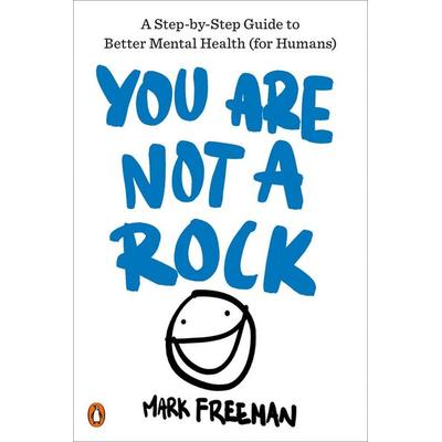 You Are Not a Rock, Taschenbuch von Mark Freeman, Penguin Publishing Group