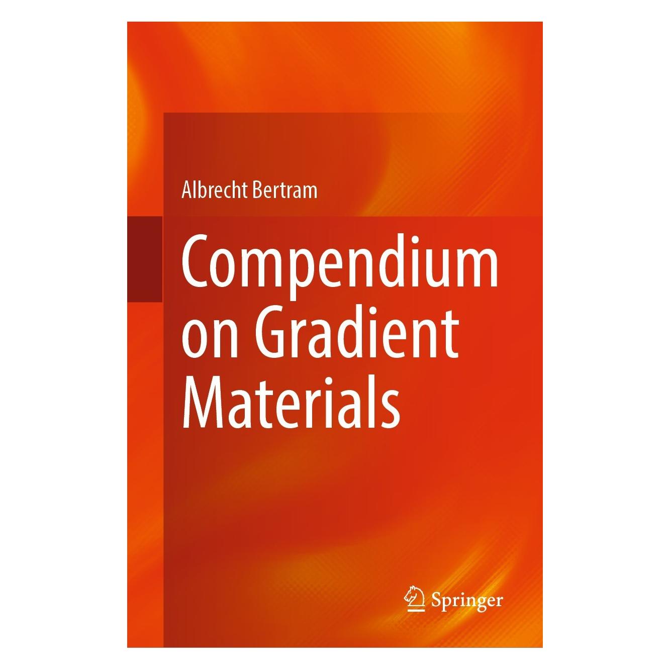 Springer Compendium on Gradient Materials (Englisch, Hardcover, Albrecht Bertram) (9783031044991)