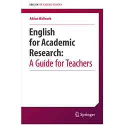 English for Academic Research: A Guide for Teachers, Fachbücher von Adrian Wallwork