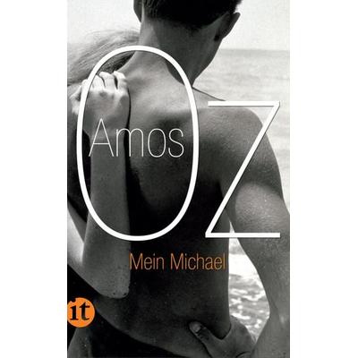 Mein Michael, Taschenbuch von Amos Oz, Insel, 978-3-458-35705-6