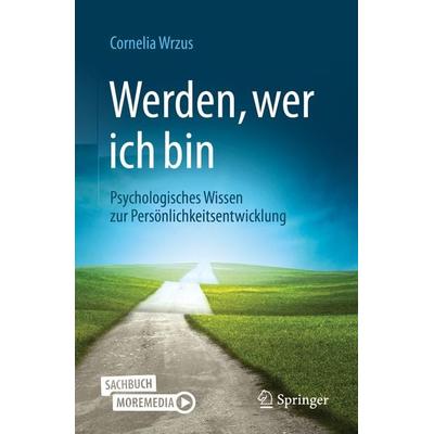 Werden, wer ich bin, Taschenbuch von Cornelia Wrzus, Springer Berlin, 978-3-662-65182-7