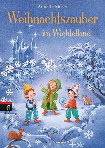 Annette Moser - Weihnachtszauber im Wichtelland - Preis vom 09.10.2026 07:28:09 h