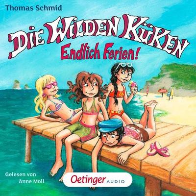 Die Wilden Küken 3. Endlich Ferien! - Thomas Schmid, Audio, 9783837362688