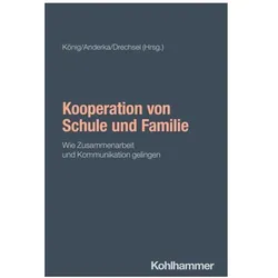 Kooperation von Schule und Familie, Fachbücher von Barbara Drechsel, Bettina König, Angela Anderka