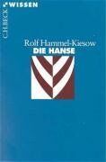 Rolf Hammel-Kiesow - Die Hanse. - Preis vom 09.10.2026 07:28:09 h