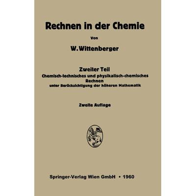 Rechnen in der Chemie, Taschenbuch von Walter Wittenberg, Springer Berlin, 978-3-662-37497-9