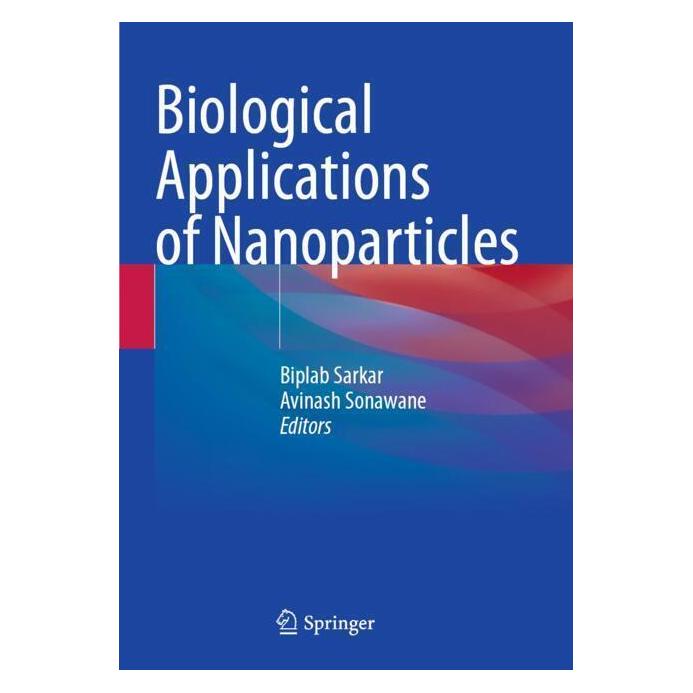 Springer Biological Applications of Nanoparticles (Englisch, Softcover, Avinash Sonawane, Biplab Sarkar) (57180674)