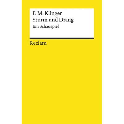 Sturm und Drang, Taschenbuch von Friedrich Maximilian Klinger, Reclam, Philipp, 978-3-15-014002-4