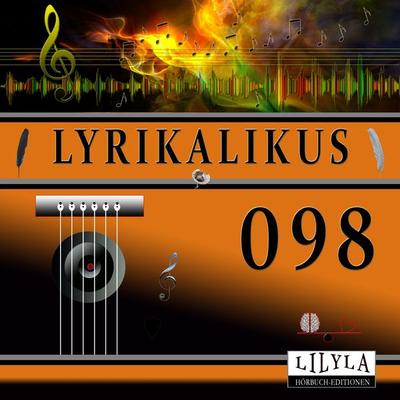 Lyrikalikus 098 - Wilhelm Busch, Audio, 9783988522061